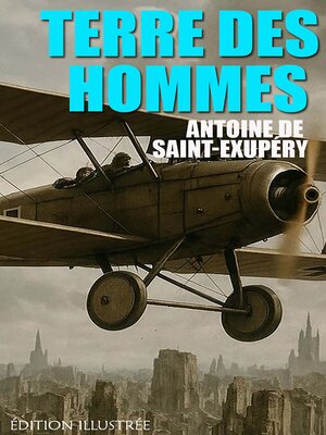 cover image of Terre des hommes. Édition illustrée